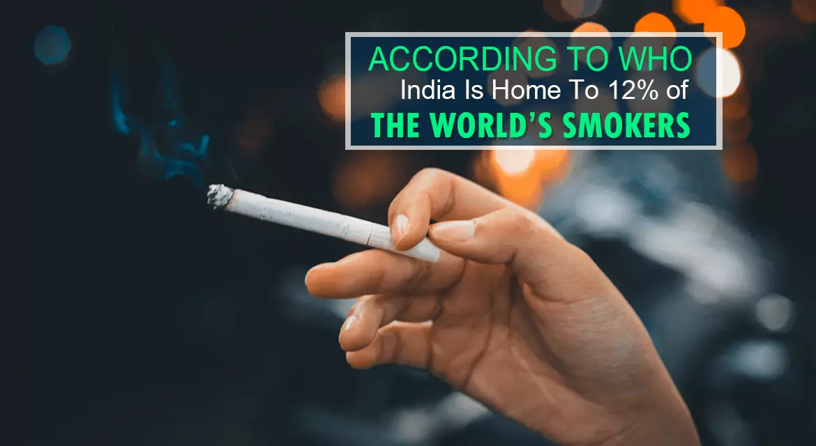 Read more about the article WHO, India is home to 12% of the World’s Smokers- Tobacco Abuse